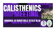 CALISTHENICS MEETING - Domenica 26 MARZO